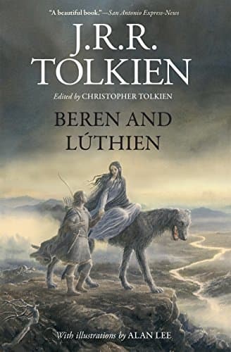 Beren and Lúthien — J.R.R. Tolkien
