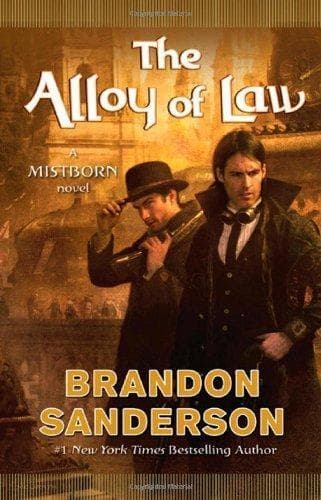 The Alloy of Law — Brandon Sanderson