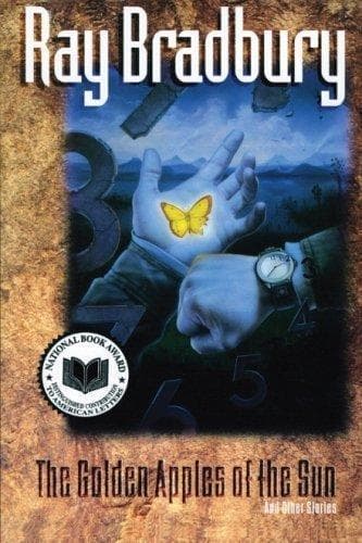 The Golden Apples of the Sun — Ray Bradbury