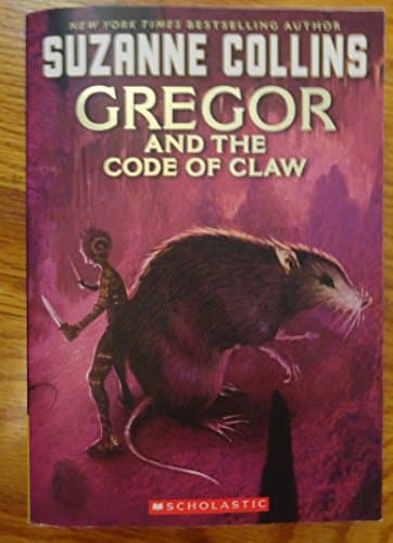 Gregor and the Code of Claw — Suzanne Collins
