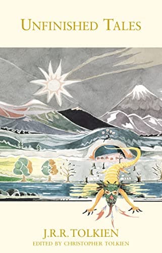 Unfinished Tales of Númenor and Middle-Earth — J.R.R. Tolkien