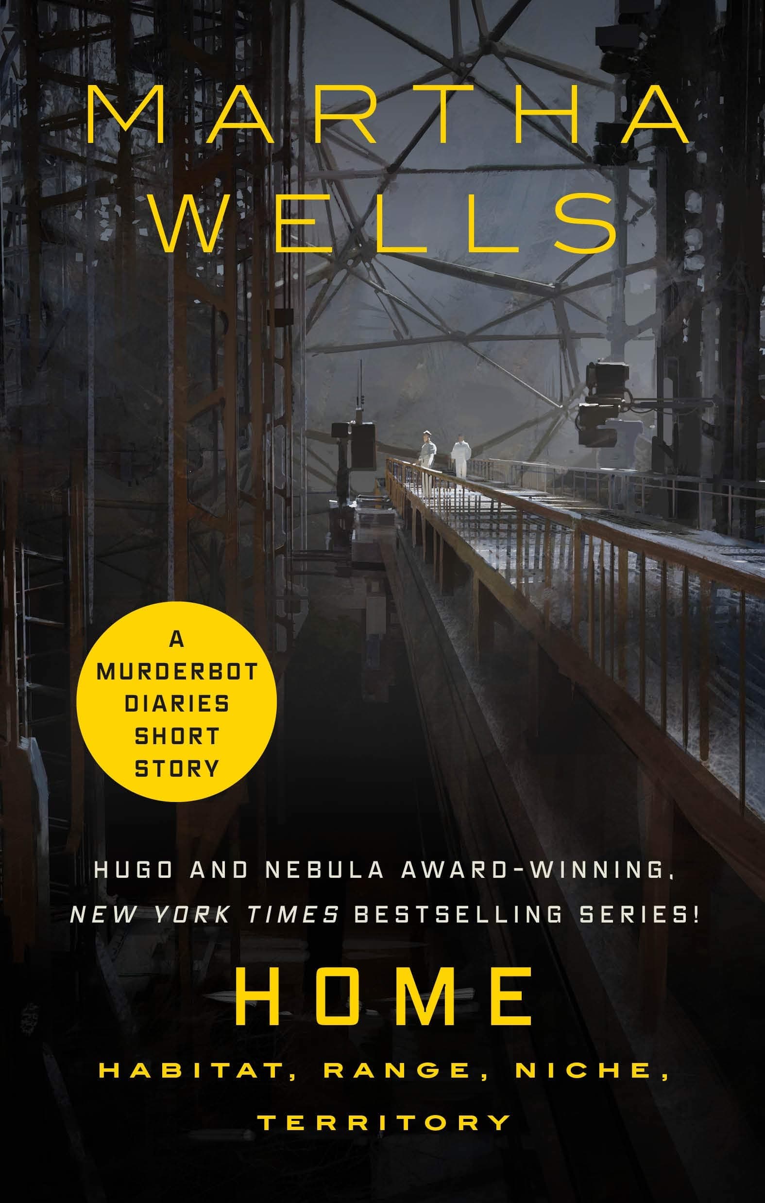 Home: Habitat, Range, Niche, Territory — Martha Wells