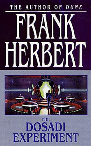 The Dosadi Experiment — Frank Herbert