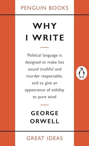 Why I Write — George Orwell