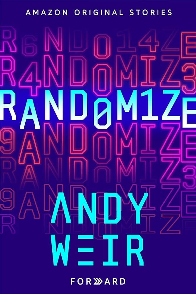 Randomize — Andy Weir