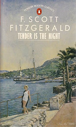 Tender Is The Night — F. Scott Fitzgerald
