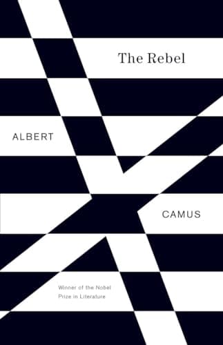 The Rebel — Albert Camus