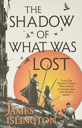 The Shadow of What Was Lost — James Islington