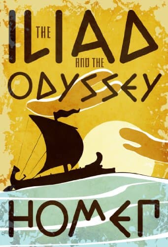 The Iliad and the Odyssey — Homer