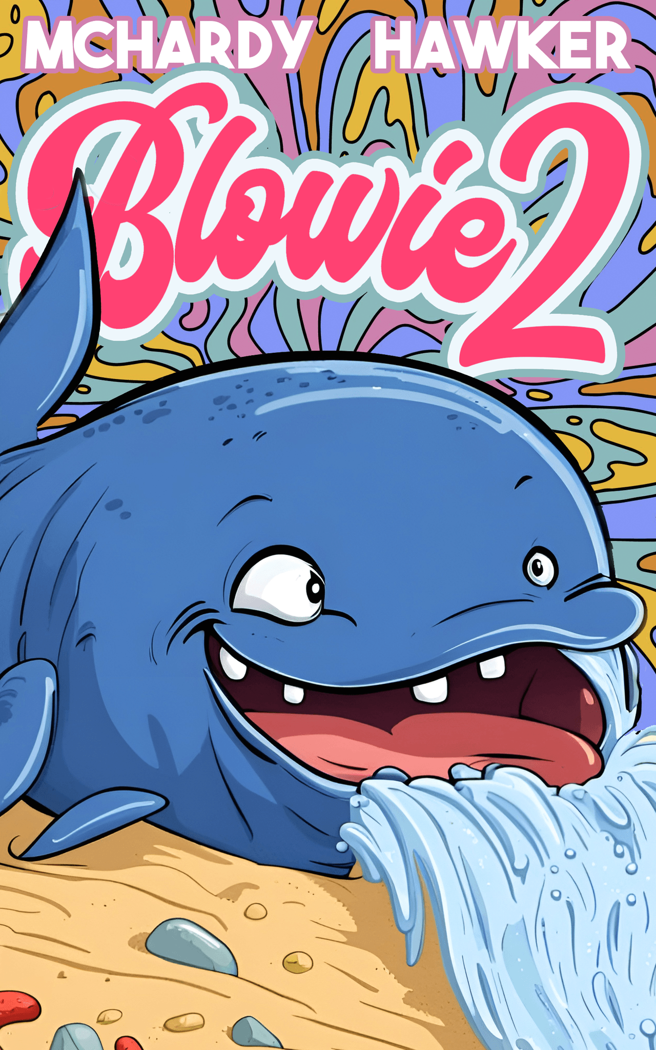 Blowie 2 — Simon McHardy, Sean Hawker