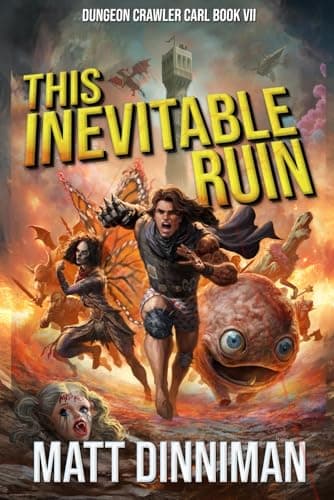 This Inevitable Ruin — Matt Dinniman
