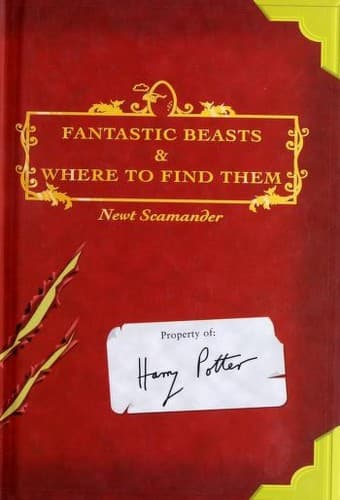 Fantastic Beasts and Where to Find Them — J.K. Rowling