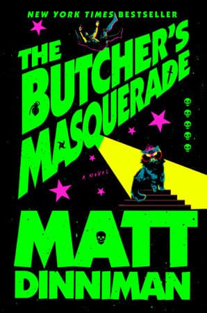 The Butcher's Masquerade — Matt Dinniman