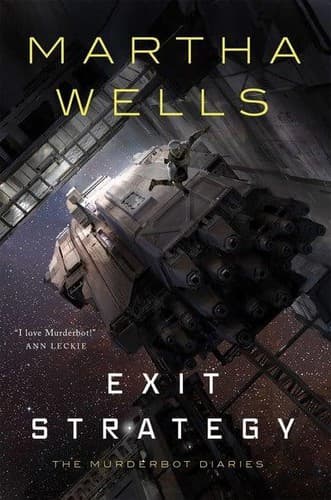 Exit Strategy — Martha Wells