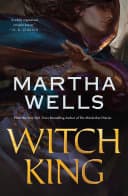 Witch King — Martha Wells