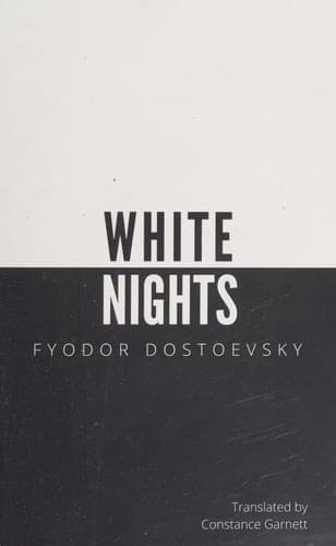 White Nights — Fyodor Dostoevsky