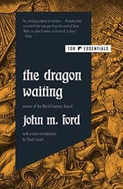 Dragon Waiting — John M. Ford