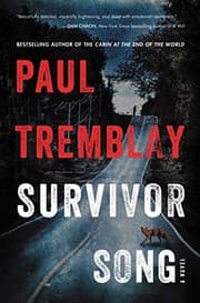 Survivor Song — Paul Tremblay