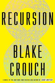 Recursion — Blake Crouch
