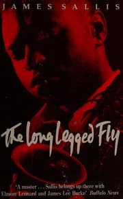 The long-legged fly — James Sallis