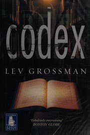 Codex — Lev Grossman