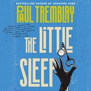 Little Sleep — Paul Tremblay