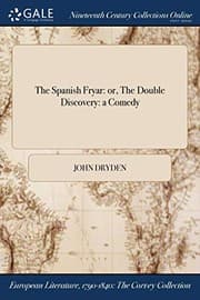 The Spanish fryar — John Dryden