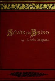 Sylvie and Bruno — Lewis Carroll