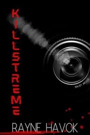 Killstreme — Rayne Havok