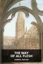 The Way of All Flesh — Samuel Butler