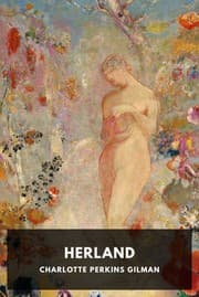 Herland — Charlotte Perkins Gilman