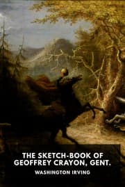 The Sketch-Book of Geoffrey Crayon, Gent. — Washington Irving