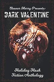 Dark Valentine Holiday Horror Collection — M. Ennenbach
