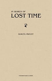 In Search of Lost Time [volumes 1 to 7] — Marcel Proust