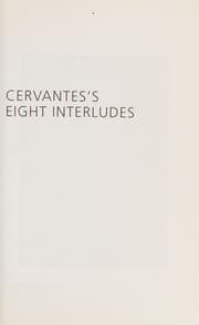 Cervantes's eight interludes — Miguel de Cervantes Saavedra
