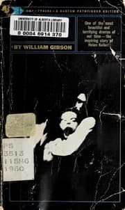 The Miracle Worker — William Gibson