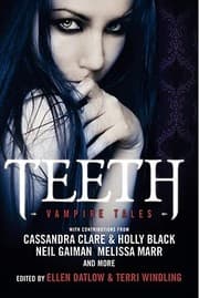 Teeth — Genevieve Valentine