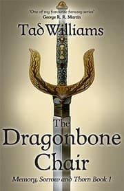 Dragonbone Chair — Tad Williams