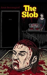 Slob — Aron Beauregard