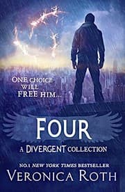 Four: A Divergent Collection — Veronica Roth