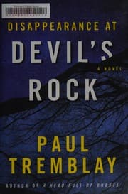 Disappearance at Devil's Rock — Paul Tremblay