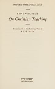 On Christian teaching — Augustine of Hippo