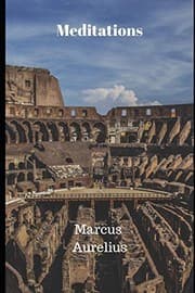 Meditations — Marcus Aurelius