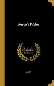 Aesop's Fables — Aesop