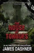 The House of Tongues — James Dashner