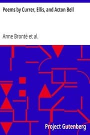 Poems by Currer, Ellis, and Acton Bell — Anne Brontë