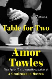 Table for Two — Amor Towles