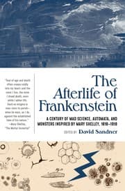 The Afterlife of Frankenstein — David Sandner