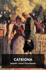 Catriona — Robert Louis Stevenson
