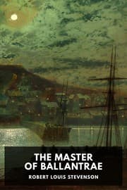 The Master of Ballantrae — Robert Louis Stevenson